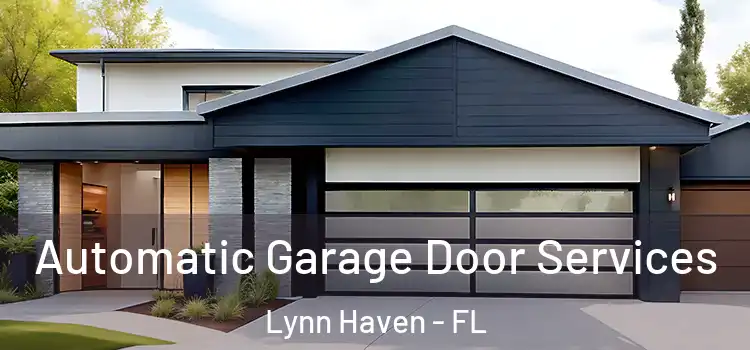  Automatic Garage Door Services Lynn Haven - FL