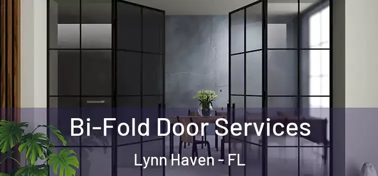  Bi-Fold Door Services Lynn Haven - FL