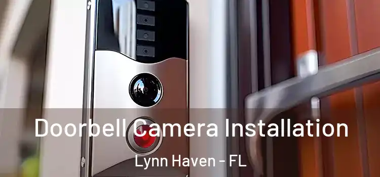  Doorbell Camera Installation Lynn Haven - FL