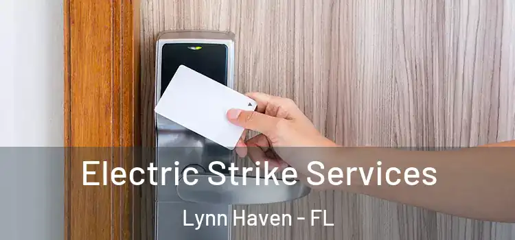  Electric Strike Services Lynn Haven - FL