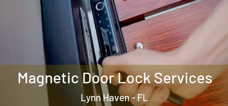  Magnetic Door Lock Services Lynn Haven - FL