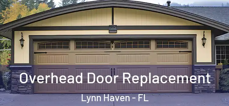  Overhead Door Replacement Lynn Haven - FL