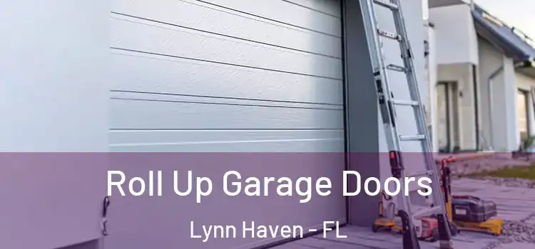  Roll Up Garage Doors Lynn Haven - FL